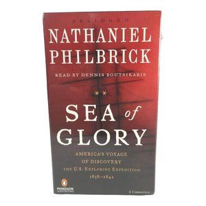 Sea of Glory America's Voyage of Discovery U.S. Exploring Expedition Audiobook